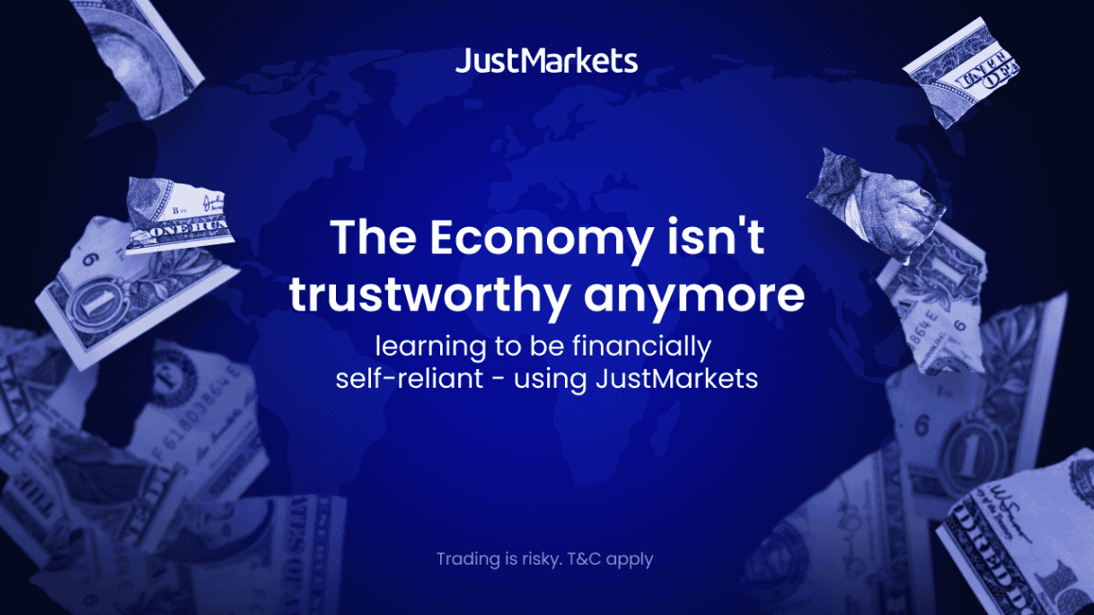 The Economy Isn’t Trustworthy Anymore: Learning to Be Financially Self-Reliant Using JustMarkets